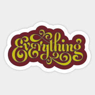 Everything Sticker